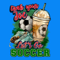 Grab Your Joe Let's Go Soccer Zipper Hoodie | Teevron