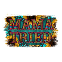 Mama Tried | Teevron