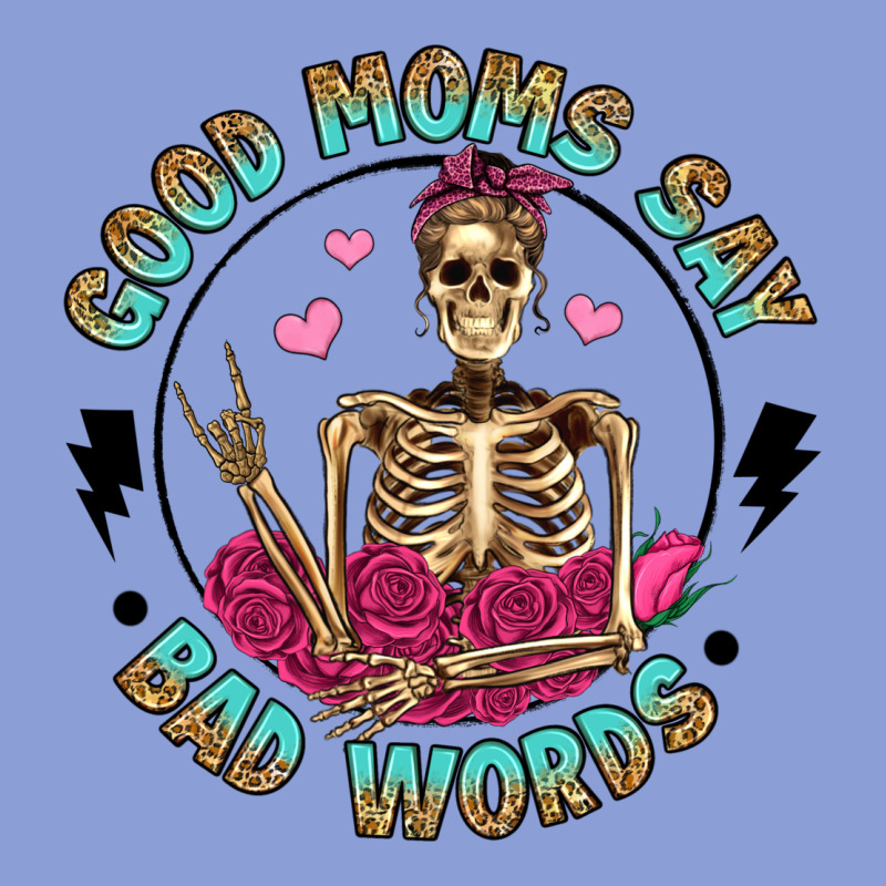 Good Moms Say Bad Words Long Sleeve Tee by Artiststas | Teevron