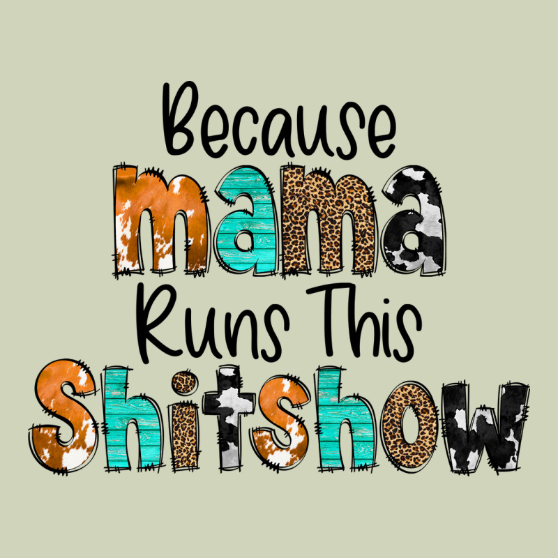 Because Mama Runs This Shitshow Heavyweight Hoodie by CowCowDesign | Teevron