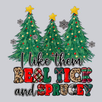 I Like They Real Thick And Sprucey Classic Tee | Teevron