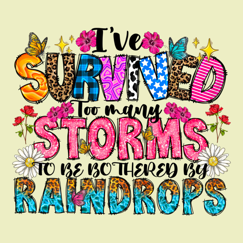 Ive Survived Too Many Storms To Be Thered By Raind Urban Hoodie by CowhideDigitalArt | Teevron