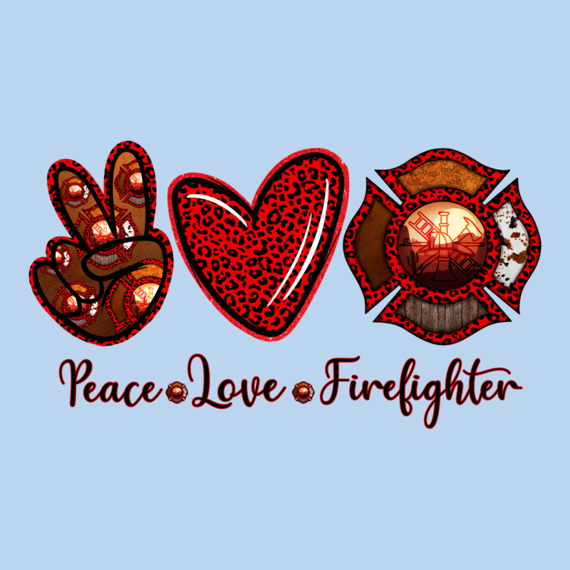 Peace Love Firefighter Classic Tee by RanaPortraitStore | Teevron
