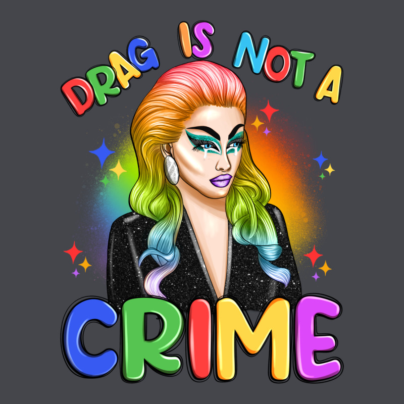 Drag Is Not A Crime Long Sleeve Tee by Artiststas | Teevron