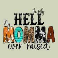 The Only Hell My Momma Ever Raised Heavyweight Hoodie | Teevron