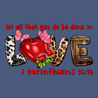 Let All That You Do Be Done In Love I Corinthians Vintage Hoodie | Teevron