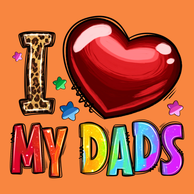 I Love My Dads Premium Sweatshirt by OliviaCreatesArt | Teevron