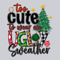 Too Cute To Wear Ugly  Christmas Classic Tee | Teevron