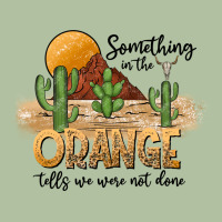 Something In The Orange Tells We Were Not Done Urban Hoodie | Teevron