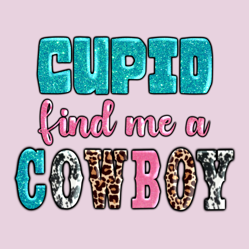 Cupid Find Me A Cowboy Ladies Tee by AdoDesignShop | Teevron
