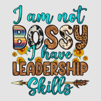 I Am Not Bossy I Have Leadership Skills Premium Sweatshirt | Teevron