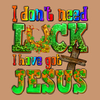 St. Patrick's I Dont Need Luck I Have Got Jesus Heavyweight Hoodie | Teevron