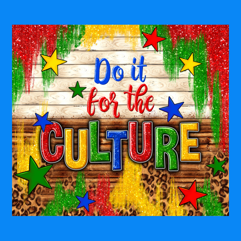 Do It For The Culture Zipper Hoodie by TumblerDesignByShophia | Teevron