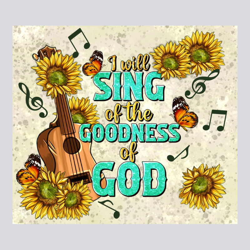I Will Sing Of The Goodness Of God Zipper Hoodie by TumblerDesignByShophia | Teevron