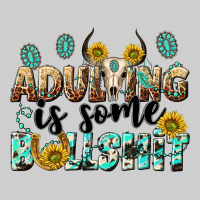 Adulting Is Some Bullshit Premium Tee | Teevron
