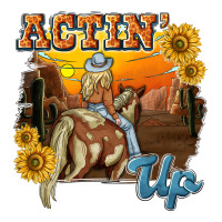 Actinup With Cowgirl Premium Tee | Teevron