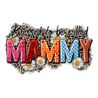 Blessed to be called mammy | Teevron