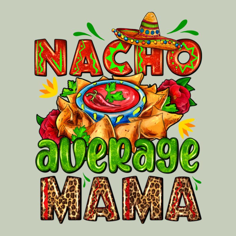Nacho Average Mama With Nacho Ladies Tee by AdoDesignShop | Teevron