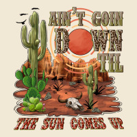 Aintgoin Down Til The Sun Comes Up Desert Premium Tee | Teevron