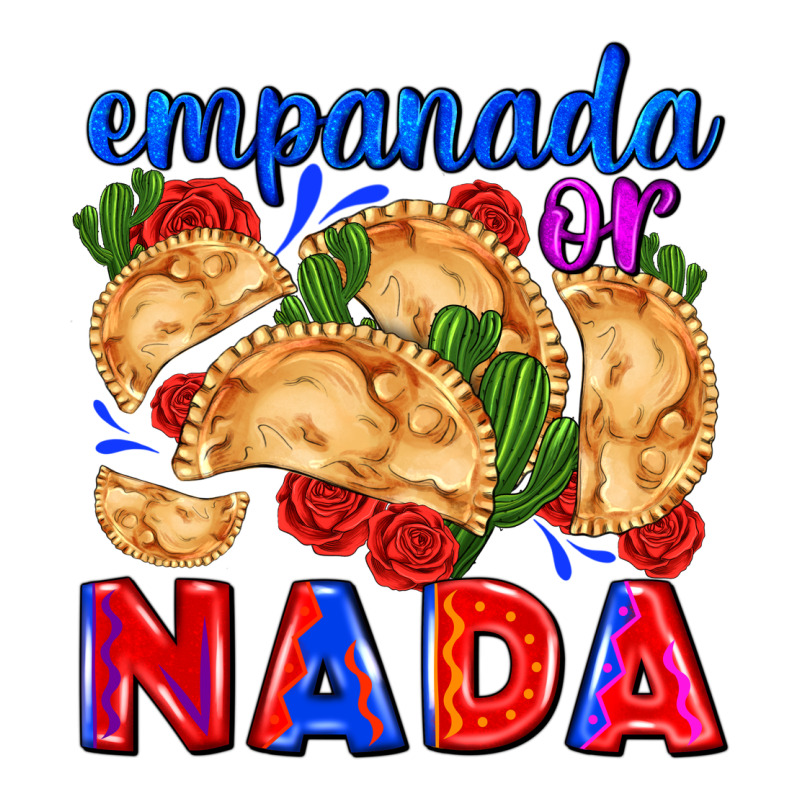 Empanada Or Nada Ladies Tee by AdoDesignShop | Teevron