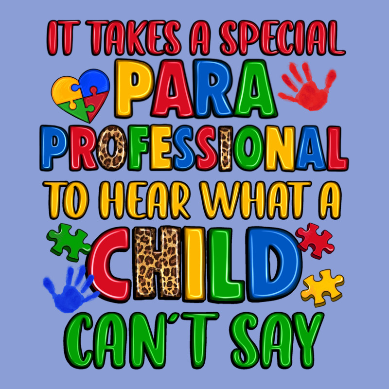It Takes A Special Paraprofessional To Hear What A Long Sleeve Tee by Artiststas | Teevron