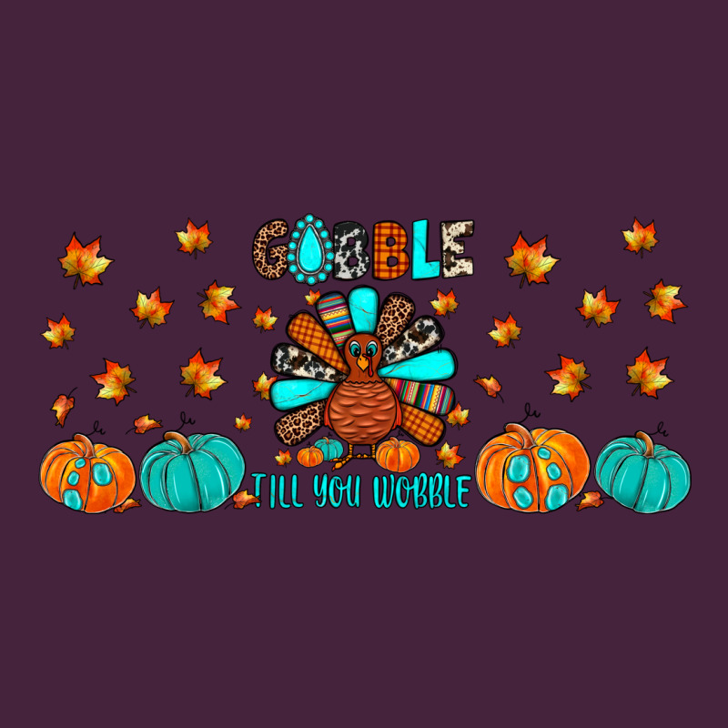 Gobble Till You Wobble Premium Tee by JahusDesignShop | Teevron