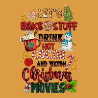 Let's Bake Stuff Drink Hot Cocoa And Watch Christm Urban Heavy Tee | Teevron