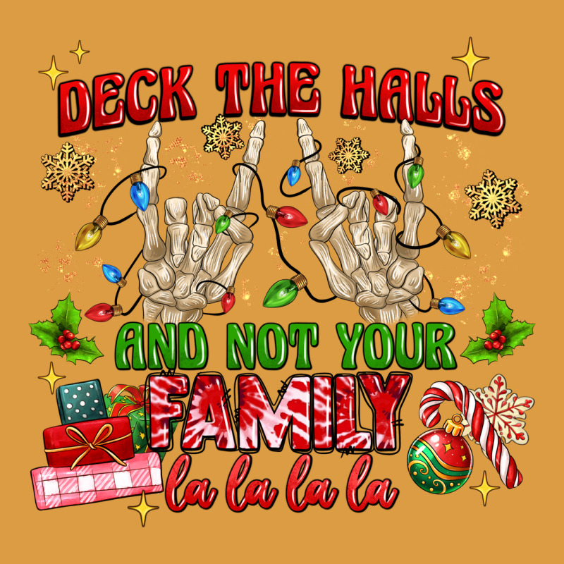 Deck The Halls And Not Your Family Urban Heavy Tee by MaliasSmallBusiness | Teevron