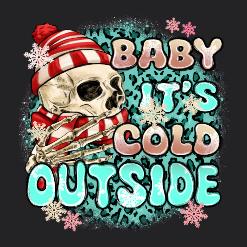 Baby Its Cold Outside Skeleton Vintage Tee by MaliasSmallBusiness | Teevron