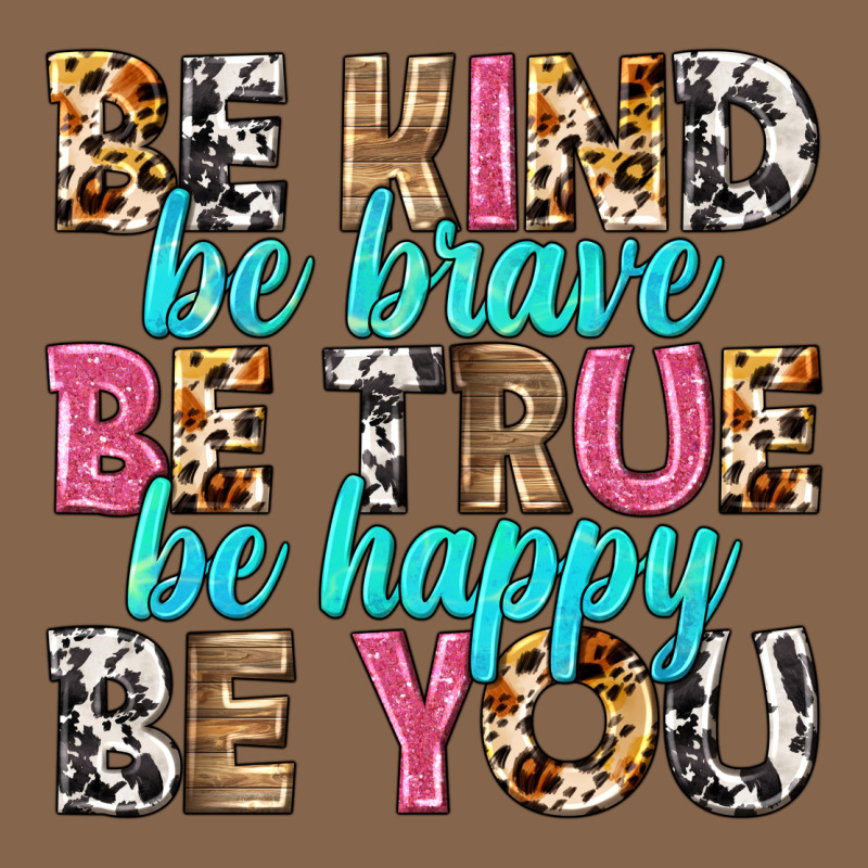 Be Kind Be True Be You Premium Tee by NancyCooperArtShop | Teevron