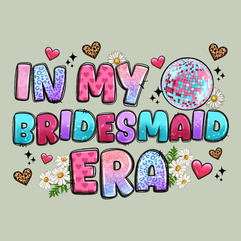 In My Bridesmaid Era Long Sleeve Tee by Artiststas | Teevron