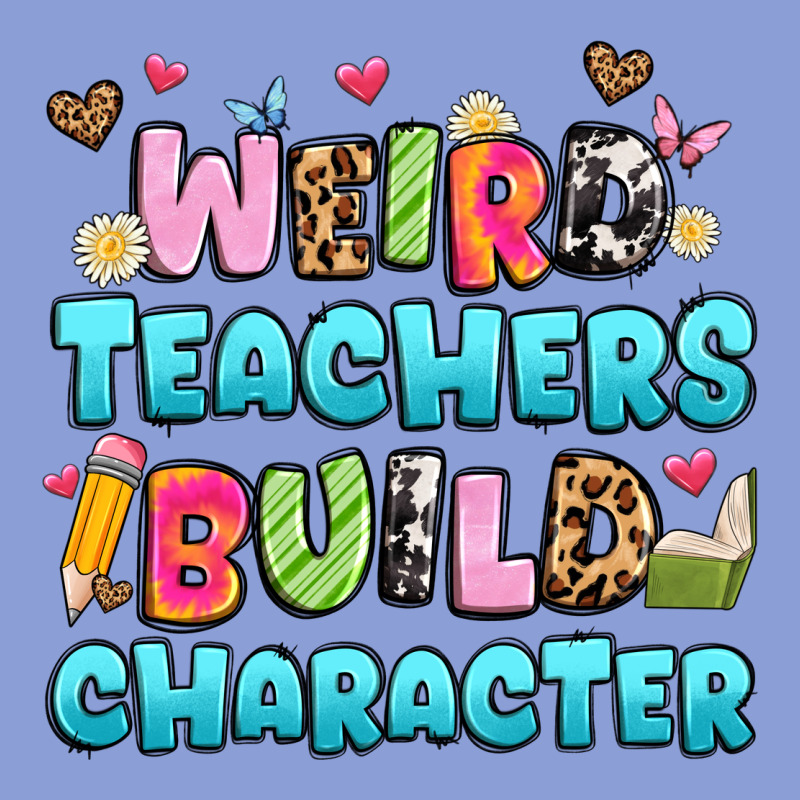 Weird Teachers Build Character Long Sleeve Tee by Artiststas | Teevron