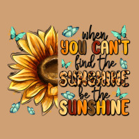 When You Can't Find The Sunshine Be The Sunshine Vintage Tee | Teevron