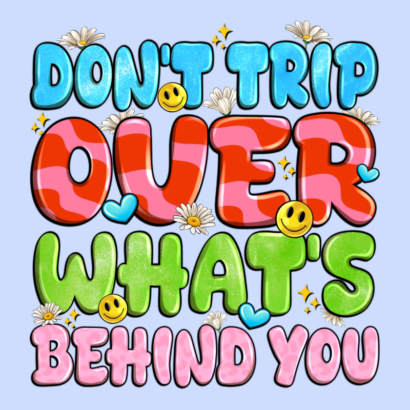 Don't Trip Over What's Behind You Urban Heavy Tee by JahusDesignShop | Teevron