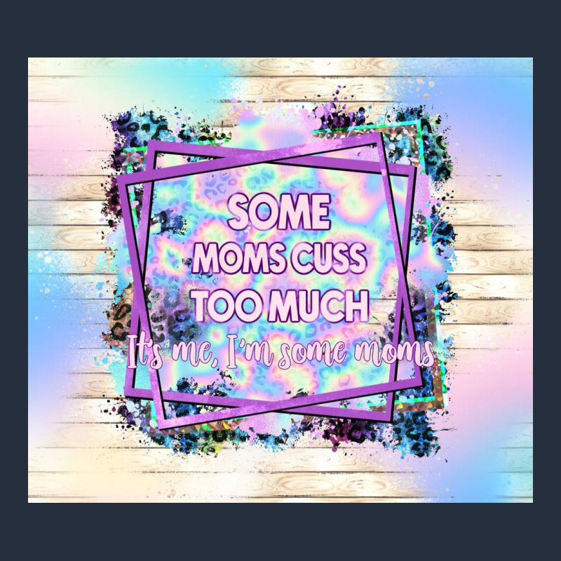 Some Moms Cuss Too Much It's Me I'm Some Moms Zipper Hoodie by TumblerDesignByShophia | Teevron