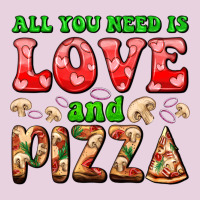 All You Need Is Love And Pizza Ladies Tee | Teevron