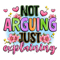 not arguing just explaining | Teevron
