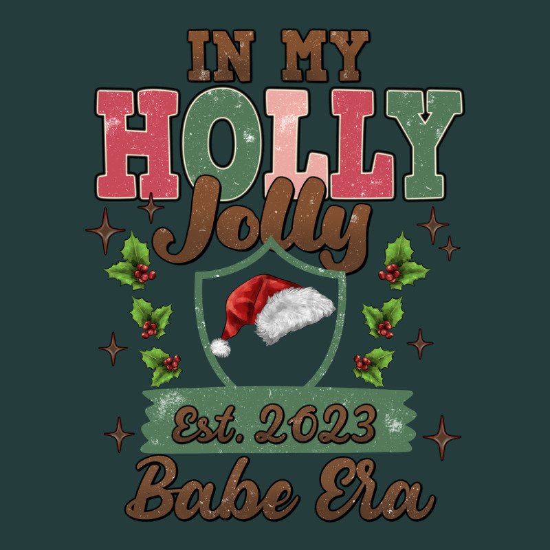 In My Holly Jolly Babe Era Classic Tee by MaliasSmallBusiness | Teevron
