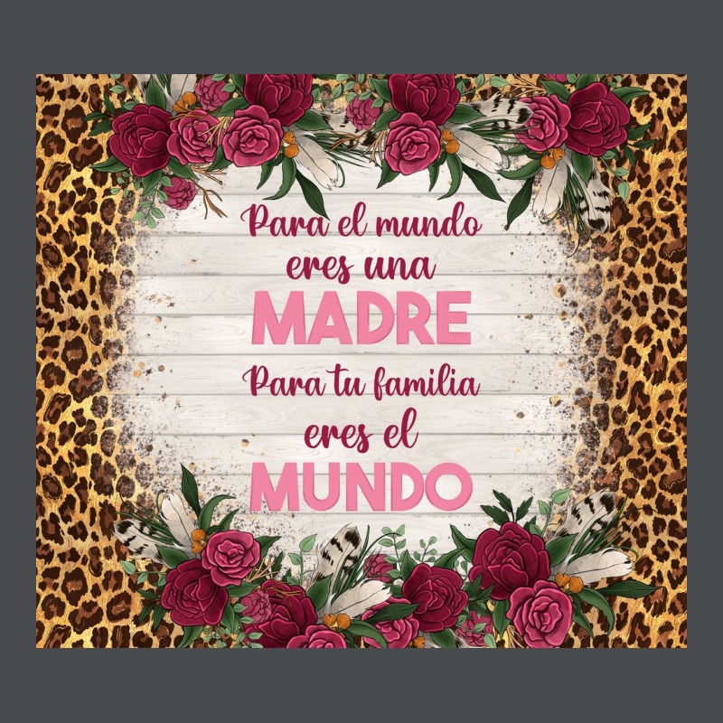 Para El Mundo Eres Una Madre Para Tu Familia Eres Zipper Hoodie by TumblerDesignByShophia | Teevron