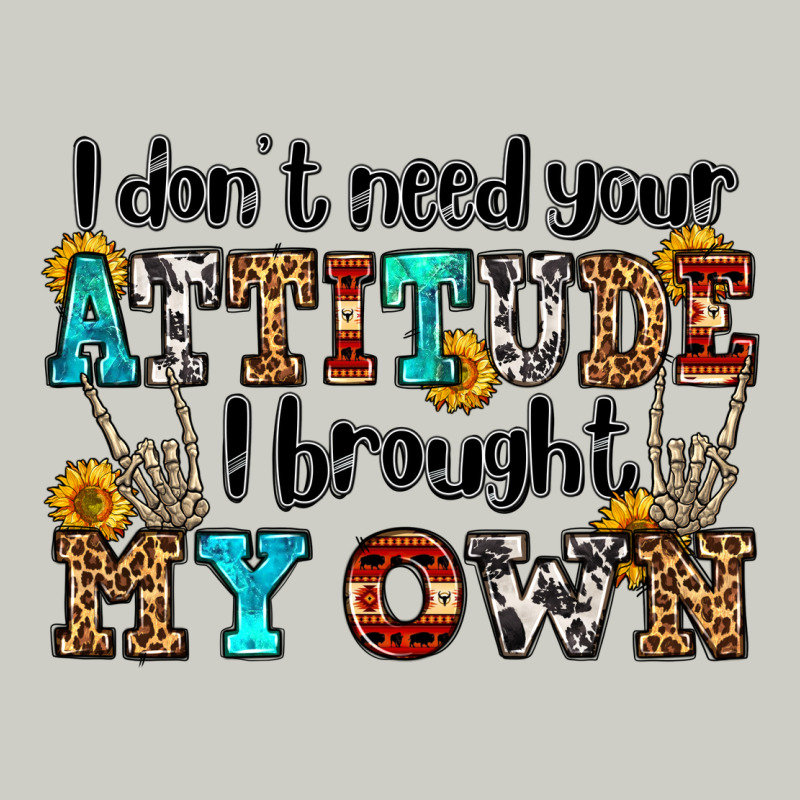 I Don't Need Your Attitude I Brought My Own Olivia Heavyweight Hoodie by OliviaCreatesArt | Teevron