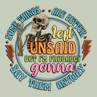 Some Things Are Better Left Unsaid Long Sleeve Tee | Teevron