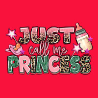 Just Call Me Princess Classic Tee | Teevron