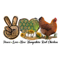 Peace Love New Hampshire Red Chicken | Teevron