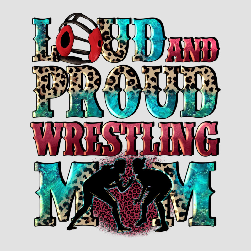 Loud And Proud Wrestling Mom Mother's Day Premium Hoodie by CowGirlArtShop | Teevron