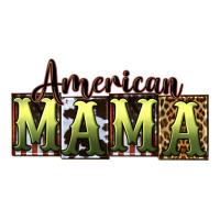 American Mama  Mother's Day | Teevron