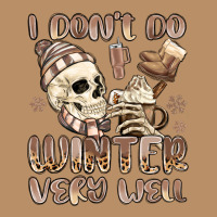 I Don't Do Winter Very Well Vintage Hoodie | Teevron