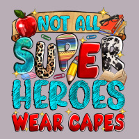 Not All Super Heroes Wear Capes Vintage Tee | Teevron