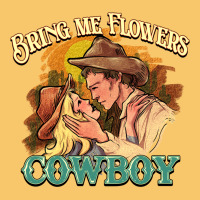 Bring Me Flowers Cowboy Vintage Hoodie | Teevron