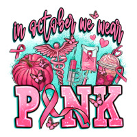 in october we wear pink | Teevron