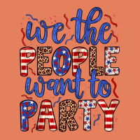 We The People Want To Party Classic Tee | Teevron